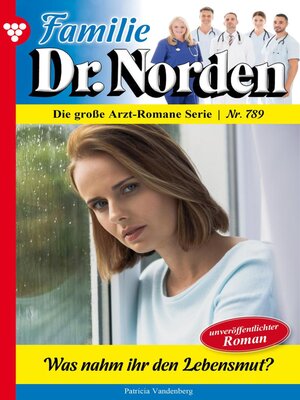 cover image of Familie Dr. Norden 789 – Arztroman
